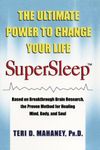 SuperSleep: The Ultimate Power to Change Your Life