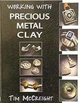 Working with Precious Metal Clay (Jewellery Handbooks)