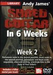 Hal Leonard 393159 Andy James' Shred Guitar in 6 Weeks, Week 2 DVD