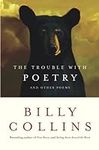 The Trouble with Poetry: And Other 