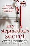 My Stepmother's Secret: An incredibly powerful and heartbreaking story about a family dilemma