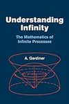 Understanding Infinity: The Mathema