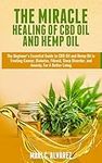 The Miracle Healing of CBD Oil and 