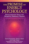 Promise of Energy Psychology, The : Revo