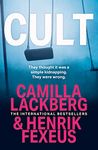 Cult: A gripping new crime mystery thriller that will keep you on the edge of your seat!: Book 2 (Mina Dabiri and Vincent Walder)