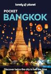 Lonely Planet Pocket Bangkok: Discover Twice the City in Half the Time | Top Sights | Maps & Walking Tours | Covers Wat Pho, Thanon Khao San, Kamthieng House and more (Pocket Guide)