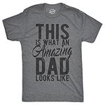 Mens This is What an Amazing Dad Looks Like T Shirt Funny Fathers Day Cool Tee Crazy Dog Men's Novelty T-Shirts Perfect Birthday Father's Day for Dad Soft Comfortable Funny T Sh Light Heather Grey M