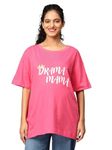 The Mom Store Mom T-Shirt | Cotton | Pre and Post Pregnancy | Quirky Statements | Comfortable | Oversized | Fuschia | XL