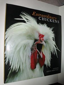 Extraordinary Chickens