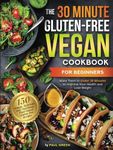 The 30-Minute Gluten-free Vegan Coo