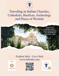 Traveling in Italian Churches, Cathedrals, Basilicas, Archeology and Places of Worship: Tuttitaly Photobook - Explore Italy - Love Italy (Traveling with Tuttitaly among the wonders of Italy)