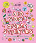 The Big Book of Queer Stickers: Inc