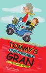 Tommy's Unstoppable Gran & The Magic Potion: A fun chapter book for children who love to laugh (Tommy's Unstoppable Gran Series : The Collection (Unboxed))