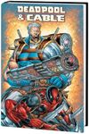 DEADPOOL & CABLE OMNIBUS [NEW PRINT