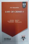 Law of Crimes - I Guide (Descriptive answers, short notes, Essay Type Answers, Solved Problems, Recent Cases, Glossary, Important Questions)