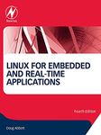 Linux for Embedded and Real-time Applications