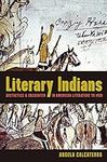 Literary Indians: Aesthetics and En