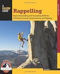 Rappelling: Rope Descending and Asc