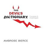 The Devil's Dictionary: Complete & 