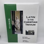 Latin in the Christian Trivium Volume II Textbook Gail Busby XS 2 Edition New