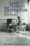 Last Train To Memphis: The Rise of 