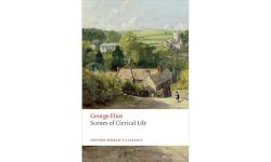 Scenes of Clerical Life 2/e (Oxford World's Classics)