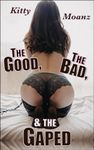 The Good, the Bad, and the Gaped