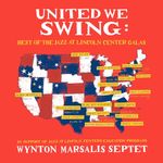 United We Swing: Best of the Jazz at Lincoln Cente [VINYL]