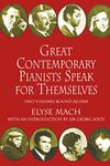 Great Contemporary Pianists Speak for Themselves (Dover Books On Music: Piano)