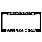 UTF4C Unisex Aluminum License Plate Frame My Favorite People Call Me Grandpa Black License Plate Cover Decoration for Car,Truck or SUV,6X12,Made in The USA