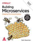 Building Microservices: Designing Fine-Grained Systems, Second Edition (Grayscale Indian Edition)