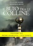 IL BUIO TRA LE COLLINE (Un Architetto ai tempi dell'Impero Vol. 3) (Italian Edition)