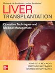 Liver Transplantation: Operative Techniques and Medical Management (SURGERY)