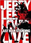 Jerry Lee Lewis: Last Man Standing 