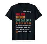 funny happy fathers day from dog treats to dad quote T-Shirt