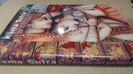 Kama Sutra: The Erotic Art of India