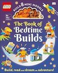 The Lego Book of Bedtime Builds: Wi