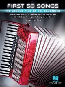 First 50 Songs You Should Play on the Accordion