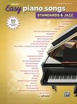 Alfred's Easy Piano Songs - Standards & Jazz: 50 Easy Classic Hits for Piano/Vocal/Guitar from the Great American Songbook: 50 Classics from the Great American Songbook