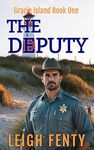 The Deputy (Gracie Island Book 1)