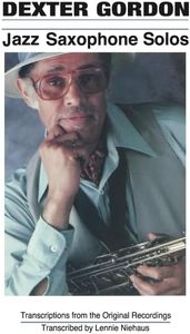 Dexter Gordon - Jazz Saxophone Solos (Jazz Book)