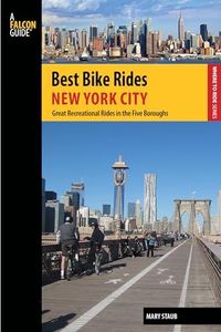 Best Bike Rides New York City: Great Recreational Rides In The Five Boroughs (Best Bike Rides Series)