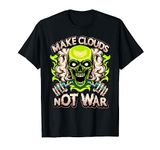 Make Clouds Not War Vaping Green Skull Steaming Hot Vape Mod T-Shirt