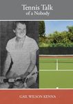 Tennis Talk of a Nobody