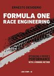 Formula One Race Engineering: Optimizing a Driver’s Performance with a Winning Method