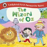 The Ladybird First Favourite Tales Wizard of Oz Ladybird