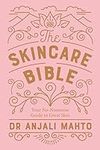 The Skincare Bible: Your No-Nonsens
