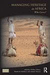 Managing Heritage in Africa: Who Cares? (ISSN)
