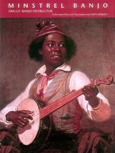 MINSTREL BANJO BRIGGS BANJO INSTRUCTOR