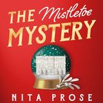 The Mistletoe Mystery: Molly the Maid, Book 3